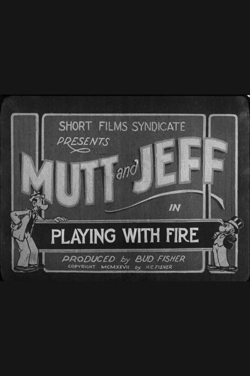 Playing With Fire
