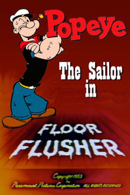 Popeye: Floor Flusher