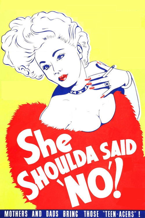 She Shoulda Said No!